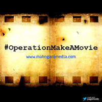 #OperationMakeAMovie